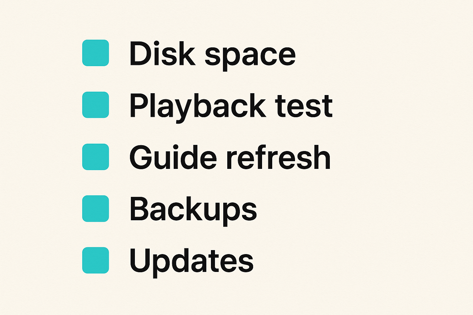 Checklist of operational checks for a reliable home media system.